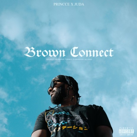 Brown Connect Interlude ft. Prod By Juda