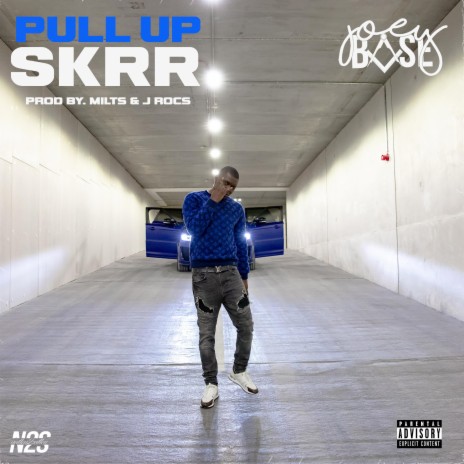 Pull Up Skrr | Boomplay Music