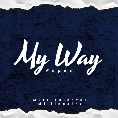 My Way | Boomplay Music