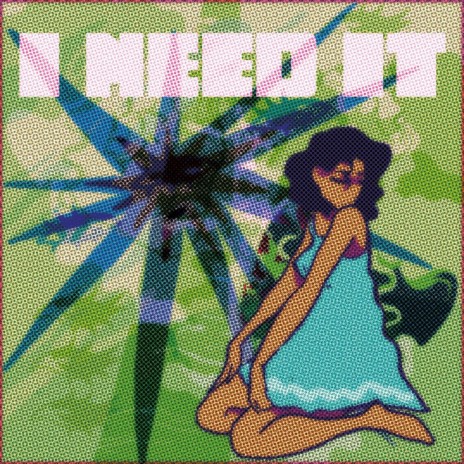 I NEED IT | Boomplay Music