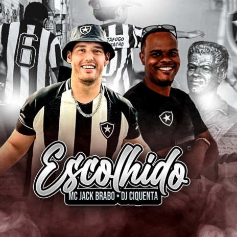 Escolhido ft. DJ Cinquenta | Boomplay Music