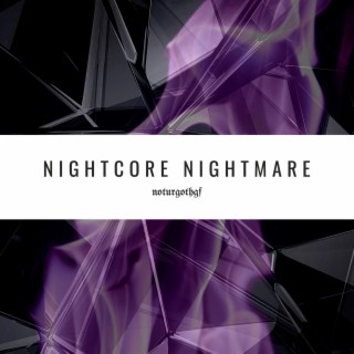 Nightcore Nightmare