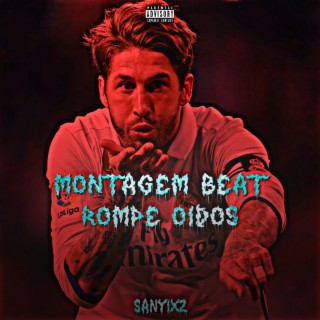 MONTAGEM BEAT ROMPE OÍDOS