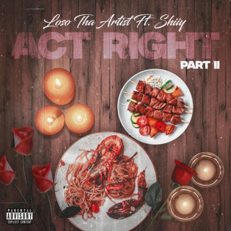 Act Right (Pt. II) | Boomplay Music