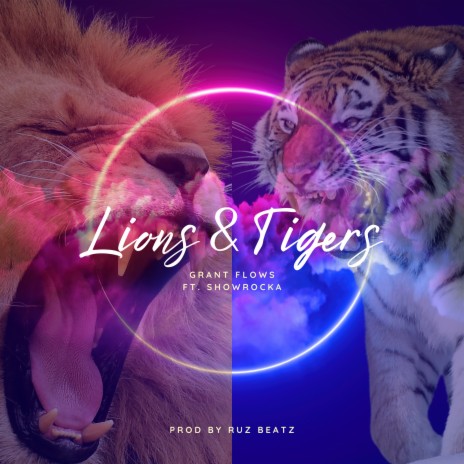 Lions & Tigers ft. Showrocka | Boomplay Music