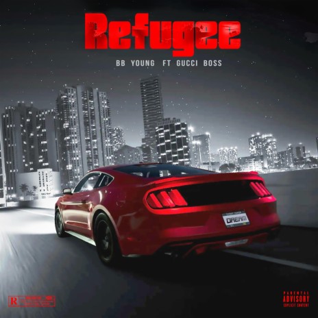 Refugee ft. Gucci Boss | Boomplay Music