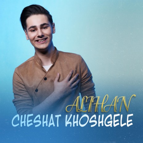 Cheshat Khoshgele | Boomplay Music