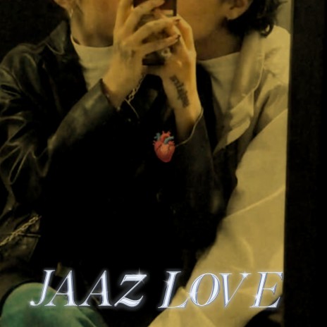 Jaaz Love | Boomplay Music