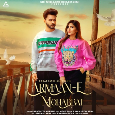 Armaan-E Mohabbat ft. Monis Khan & Sana Sultan Khan | Boomplay Music