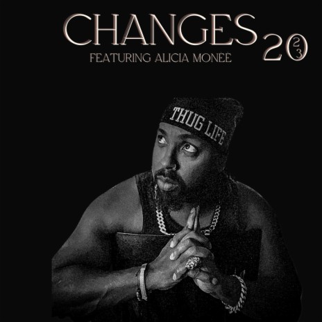 Changes ft. Alicia Monee