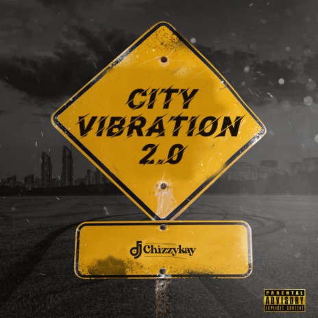 City Vibration 2.0 (Mixtape)