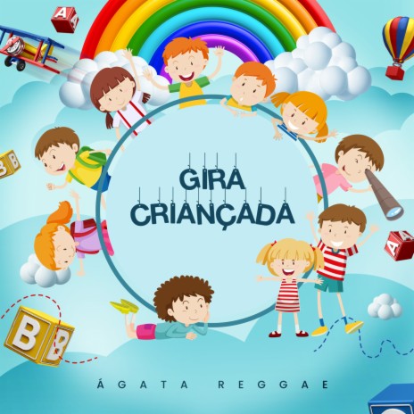 Gira Criançada | Boomplay Music