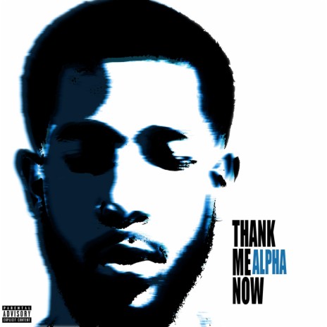 Thank Me Now | Boomplay Music