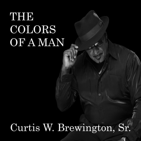 The Colors of a Man | Boomplay Music