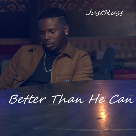 Better Than He Can | Boomplay Music