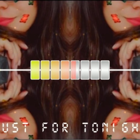 Just for Tonight | Boomplay Music