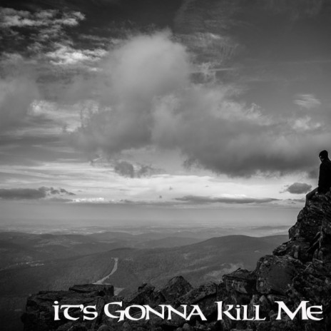 It's Gonna Kill Me (Instrumental) | Boomplay Music