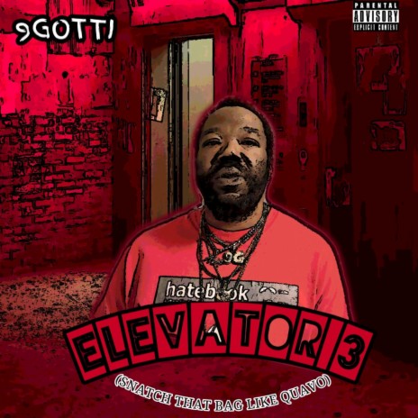 Elevator 3 (Snatch That Bag Like Quavo) | Boomplay Music