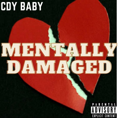Mentally Damaged | Boomplay Music