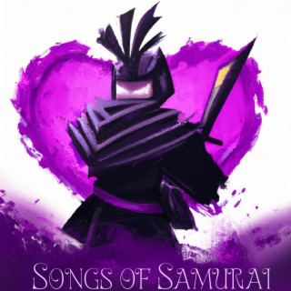 Songs of Samurai