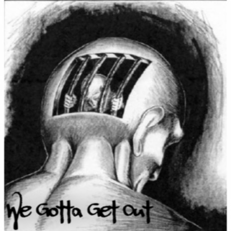 We Gotta Get Out | Boomplay Music