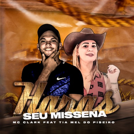 Haras Seu Missena ft. Tia Mel | Boomplay Music