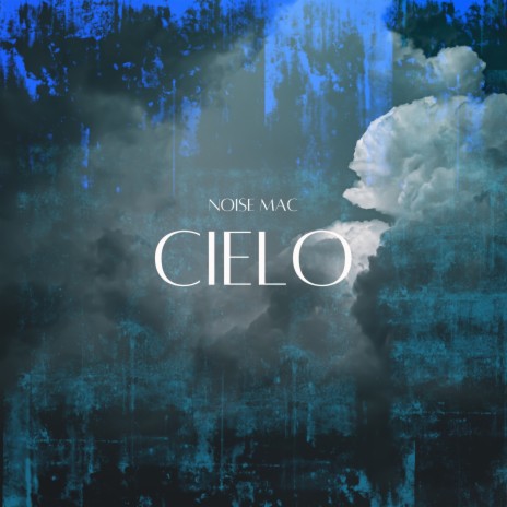 Cielo | Boomplay Music