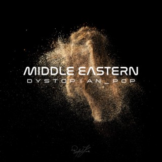 Middle Eastern Dystopian Pop