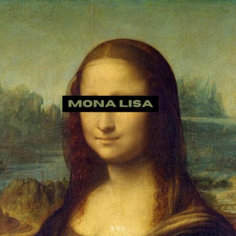 Mona Lisa | Boomplay Music