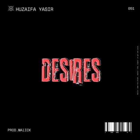 desires ft. Huzaifa Yasir | Boomplay Music