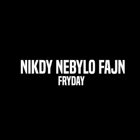 Nikdy Nebylo Fajn ft. kizuki | Boomplay Music