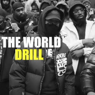 The World Drill