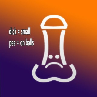 Dick So Small That I Pee On My Balls