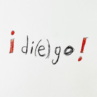 Diego lyrics | Boomplay Music