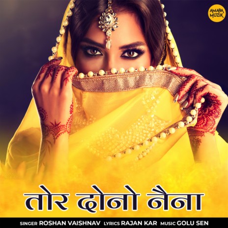 Tor Dono Naina | Boomplay Music