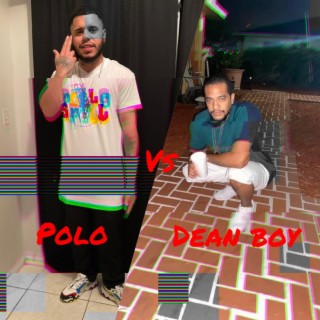 Polo Vs Dean Boy