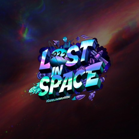 Lost In Space 2022 ft. Roc Meiniac & Big Nik | Boomplay Music