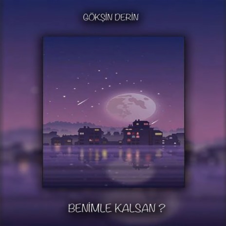 Benimle Kalsan? | Boomplay Music