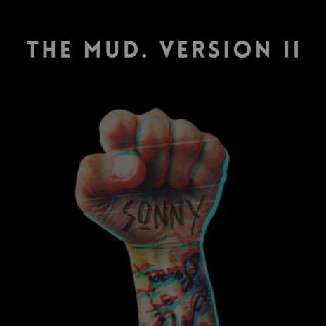 The Mud (Version II) | Boomplay Music