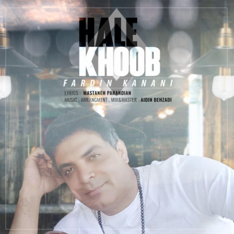 Hale Khoob | Boomplay Music