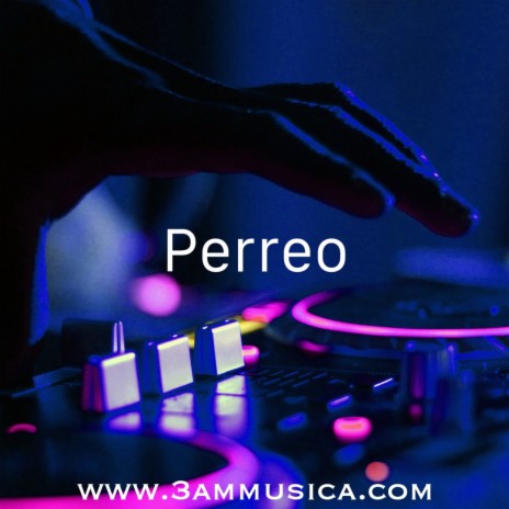 Perreo (Instrumental) | Boomplay Music