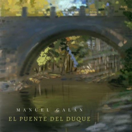 El Puente Del Duque | Boomplay Music