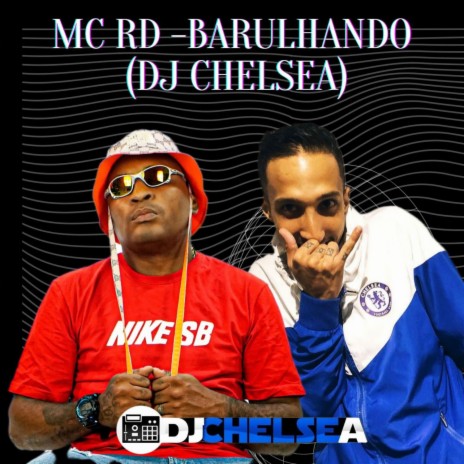 Barulhando ft. Mc Rd | Boomplay Music