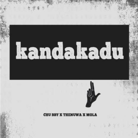 Kandakadu ft. THENUWA & MOLA | Boomplay Music