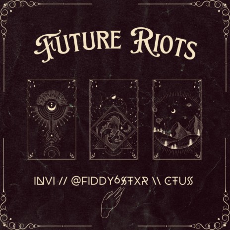 Future riots | Boomplay Music