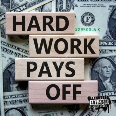 Hard Work Pays Off (H.W.P.O.) | Boomplay Music