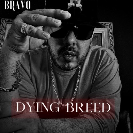 DYING BREED | Boomplay Music