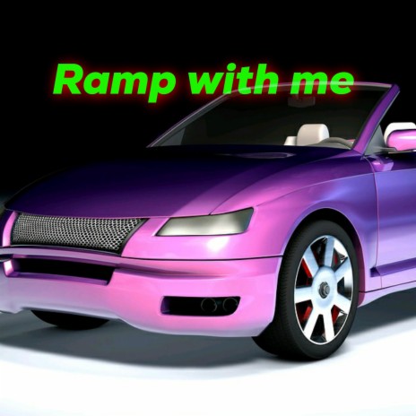 Ramp with me