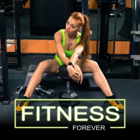 Fitness for Ever | Boomplay Music