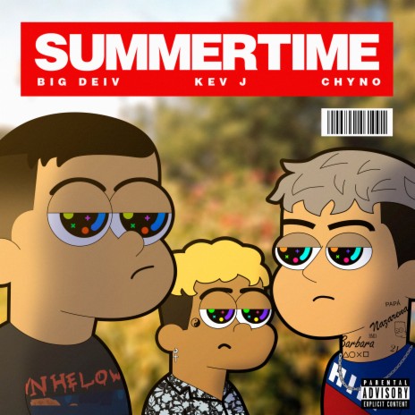 Summertime ft. Kev J, Chyno & 808god | Boomplay Music